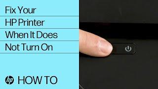 Fix Your HP Printer When It Does Not Turn On  HP Printers  HP Support
