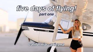 fly with me from CA to AZ  tiny airplane big adventure day 1