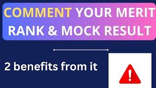 COMMENT DOWN YOUR MOCK ROUND RESULT AND MERIT RANK