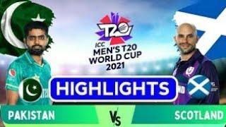 Highlights Pakistan vs Scotland  t20 World Cup 2021