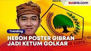 Heboh Poster Gibran Jadi Ketum Golkar PDIP Ada Kepentingan Kekuasaan