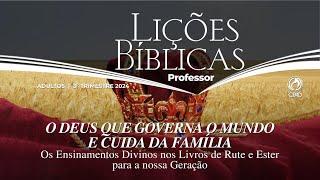 EBD - LIÇÃO 3 RUTE E NOEMI – ENTRELAÇADAS PELO AMOR  ADULTOS  3º TRIM 2024 - CPAD.