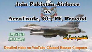 Join Pakistan Air Force PAF as Aero Trade GC PF and Provost with Matric. Detailed video.