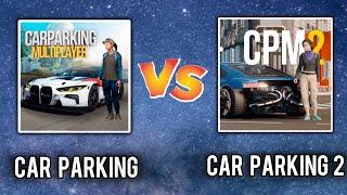 Car Parking Multiplayer VS CAR PARKING MULTIPLAYER 2  CPM Vs CPM 2