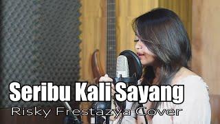 Seribu Kali Sayang - Saleem Iklim  Bening Musik ft Risky Frestazya Cover