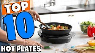 Top 10 Best hot plates Review In 2024