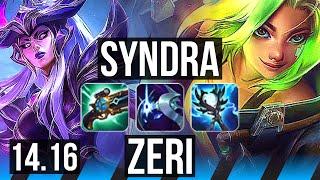 SYNDRA vs ZERI MID  1203 7 solo kills Legendary  NA Grandmaster  14.16