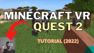 How To Play Minecraft VR Java Edition on Quest 2 Updated 2022 Tutorial
