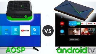 Android TV vs. Android Open Source Project AOSP - Whats The Difference?