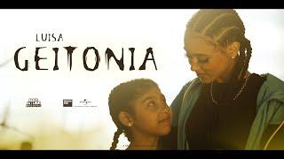 Luisa - Geitonia Official Music Video