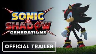 Sonic x Shadow Generations - Official Announcement Trailer  State of Play 2024