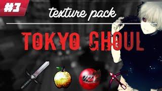  Texture Pack  Tokyo Ghoul Pack #3