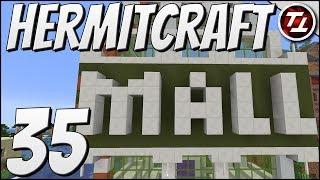 Hermitcraft VI #35 - The Mall Ball