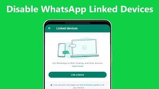 How to Disable WhatsApp Linked Devices and Secure Your Whatsapp Account - Howtosolveit