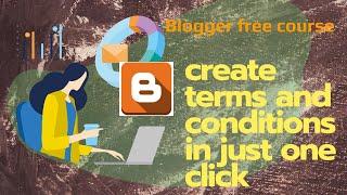 How to make terms and conditions for blog  How to create terms and conditions for blogger