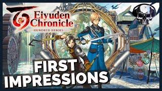 Eiyuden Chronicle Hundred Heroes - First Impressions