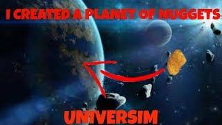 I CREATED MY OWN PLANET OF NUGGETS Universim Gameplay