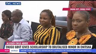 Enugu State Govt Gives Scholarship to Brutalised Minor in Onitsha