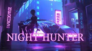 NIGHT HUNTER  A Synthwave and Retro Electro Mix