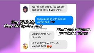 Stay With Me Lyric Prank  Obey Me Lyric Prank