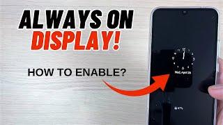 How to Enable ALWAYS ON DISPLAY AOD on Samsung Galaxy A34 & A54