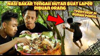 GREBEK ORANG DI RUMAH POHON EXBEN SAAT BUAT NASI BAKAR PETAI