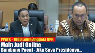 Kacau...PPATK Sebut Lebih Dari 1000 Anggota DPR Indonesia Bermain Judi Online.