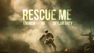 Eminem NF & Skylar Grey - RESCUE ME 2022