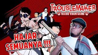 Udah Lama Ga Live - Cobain Game ini Yuk Troublemaker