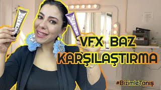 FARMASİ VFX MAKYAJ BAZI KARŞILAŞTIRDIK UYGULAMALI  ECE ŞENTÜRK  #BizimleTanış