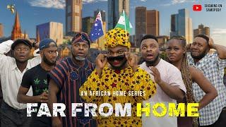 AFRICAN HOME FAR FROM HOME