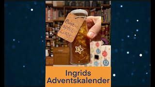 Ingrids Adventskalender Tag 3-6 - vier neue Ideen 