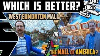 The Mall of America vs West Edmonton Mall Which is Better? Compared & Reviewed - Best Edmonton Mall