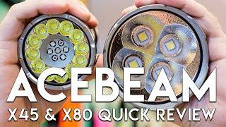 41500 Combined Lumens Acebeam X45 and X80 Quick Review