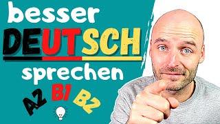 Besser Deutsch sprechen  Wortschatz  Deutsch lernen  A2 B1 B2