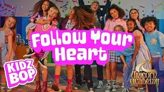 KIDZ BOP Kids - Follow Your Heart Unicorn Academy™ Cover Official Music Video