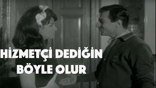 Hizmetçi Dediğin Böyle Olur - Eski Türk Filmi Tek Parça