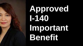 APPROVED I-140 Important Benefit in if You Got Laid Off