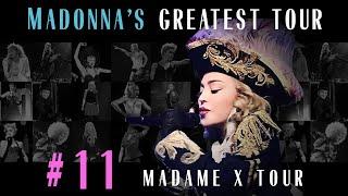 Madonna’s Greatest Tour #11 Madame X Tour