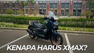 Alasan Kenapa Harus Beli Xmax