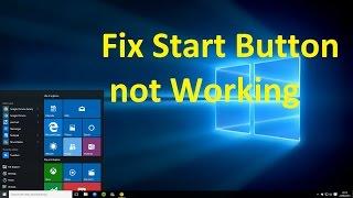 Fix Start Button not Working in Windows 10 - Howtosolveit