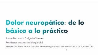 Dolor neuropático de lo básico a lo práctico