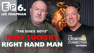 Lee Chapman - Tony Tuckers Right Hand Man ESSEX BOYS STORIES