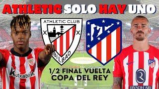 ATHLETIC CLUB - ATLÉTICO DE MADRID KOPA DA GUREA