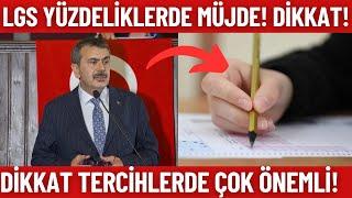 2024 LGS Yüzdeliklerinde Müjde Tercih yaparken dikkat edin LGS taban puanı 