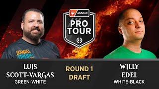 Luis Scott-Vargas vs. Willy Edel  Round 1  Pro Tour Phyrexia