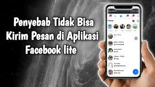 Penyebab Facebook Lite Tidak bisa kirim pesan