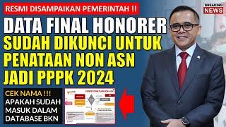 SELAMAT  Data Final Honorer Sudah Dikunci Untuk Jadi PPPK 2024 - Cara Cek Nama Masuk Database BKN