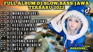 DJ TIKTOK TERBARU 2022 - MANGKU PUREL KEN MUSIC PRO TIK TOK VIRAL 2022 JEDAG JEDUG FULL BASS TERBARU