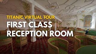 The Reception Room - Titanic Honor and Glory Demo 401 V2.0